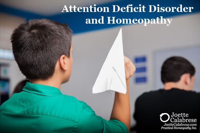 ADHD, Homeopathy,Joette Calabrese