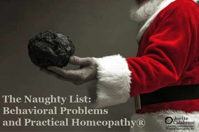 Joette Calabrese, The Naughty List: Behavioral Problems and Practical Homeopathy®