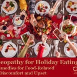 Homeopathy for Holiday Eating: 2 Remedies for Food-Related Discomfort and Upset